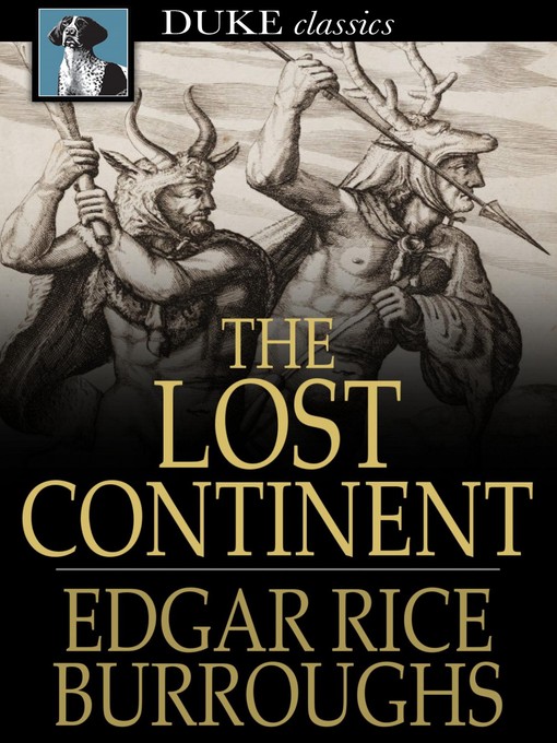 Titeldetails für The Lost Continent nach Edgar Rice Burroughs - Verfügbar